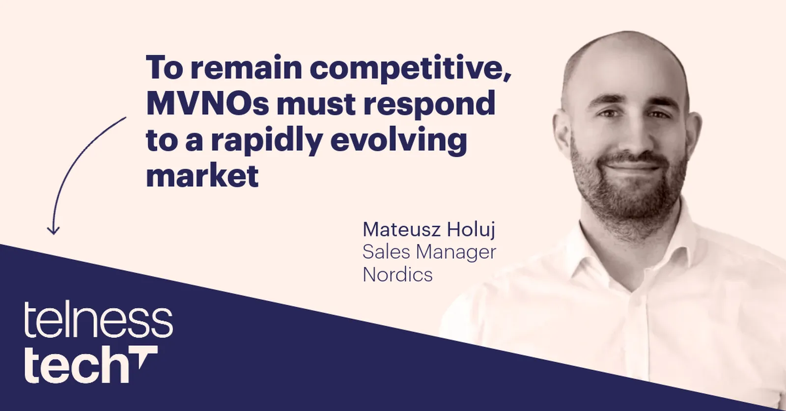 To remain competitive, MVNOs must respond to a rapidly evolving market-mateusz-holuj