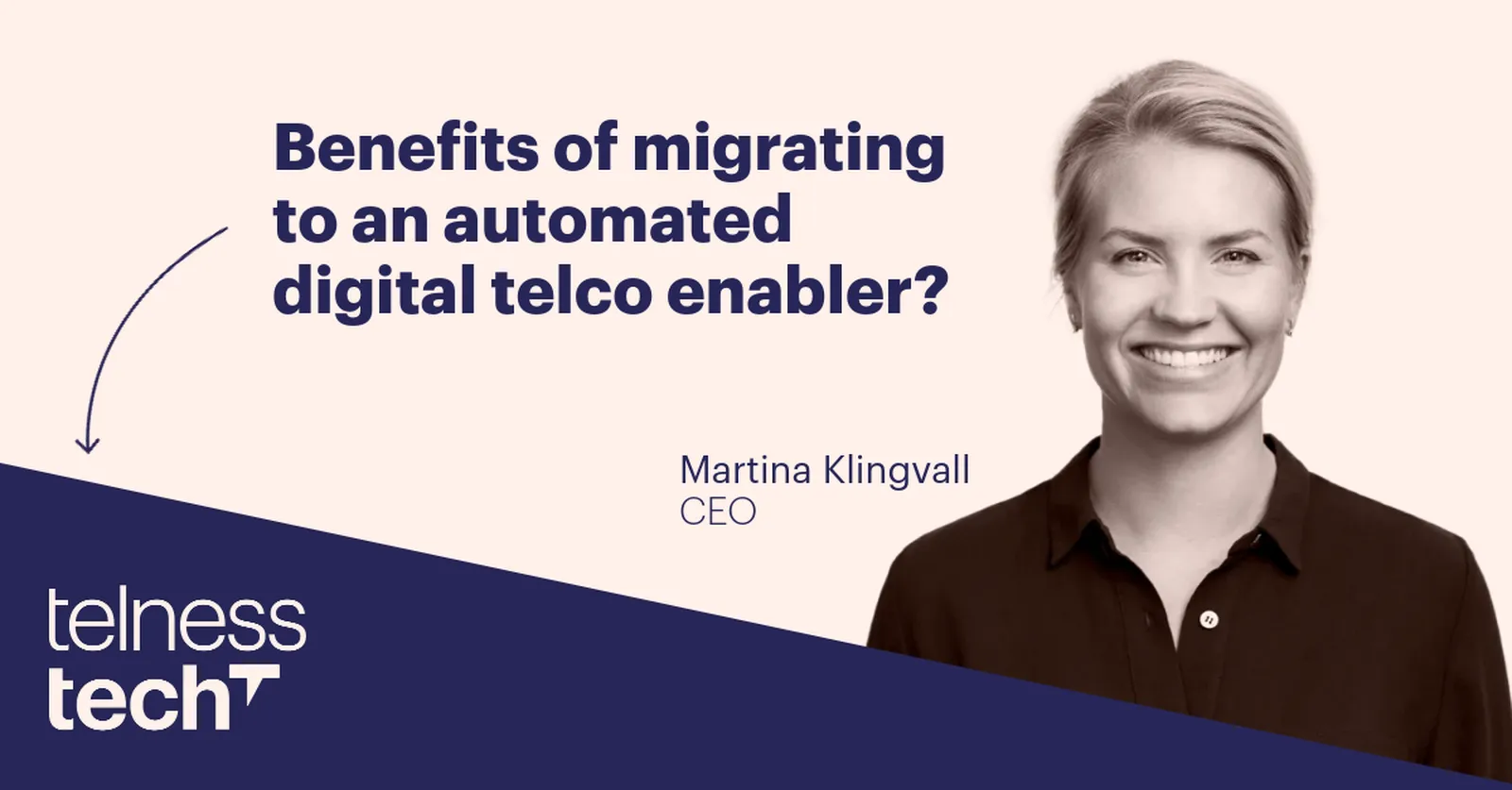 Benefits of migrating to an automated digital telco enabler-martina-klingvall